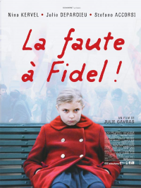 La Faute à Fidel!