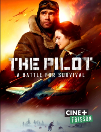 THE PILOT: A BATTLE FOR SURVIVAL streaming